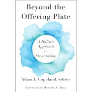 Beyond the Offering Plate by Copeland, Adam J., 9780664262358