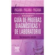 Mosby. Gua de pruebas diagnsticas y de laboratorio by Kathleen Deska Pagana; Timothy J. Pagana; Theresa Noel Pagana, 9788413822358