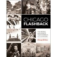 Chicago Flashback by Chicago Tribune, 9781572842359