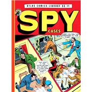 The Atlas Comics Library No. 11 Spy Cases by Colan, Gene; Heath, Russ; Everett, Bill, 9798875002359