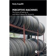 Perceptive Machines by Rocky Scopelliti, 9781041232360