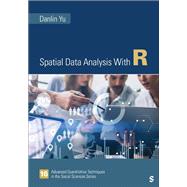 Spatial Data Analysis With R by Danlin Yu, 9781071862360