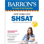 SHSAT New York City Specialized High Schools Admissions Test by Honner, Patrick; Kim, Young, 9781438012360