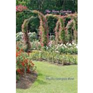 The Rose Garden by Rose, Phyllis Georgina, 9781475022360