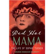 Red Hot Mama by Sklaroff, Lauren Rebecca, 9781477312360