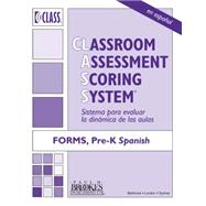 Classroom Assessment Scoring System (CLASS) Forms, Pre-K, Spanish by Hamre, Bridget; La Paro, Karen; Pianta, Robert, 9781598572360