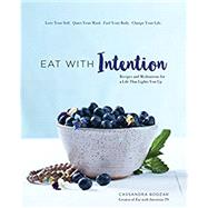 Eat With Intention by Bodzak, Cassandra, 9781631062360