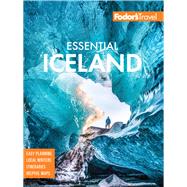 Fodor's Essential Iceland by Fodor's Travel Guides, 9781640972360