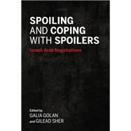 Spoiling and Coping With Spoilers by Golan, Galia; Sher, Gilead, 9780253042361