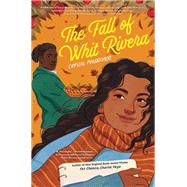 The Fall of Whit Rivera by Maldonado, Crystal, 9780823452361