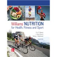 Williams' Nutrition for Health, Fitness and Sport [Rental Edition] by RAWSON, 9781260702361