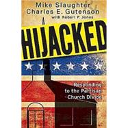 Hijacked by Slaughter, Michael; Gutenson, Charles E.; Jones, Robert P. (CON), 9781426742361