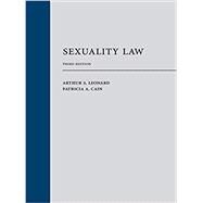 Sexuality Law by Leonard, Arthur S.; Cain, Patricia A., 9781611632361