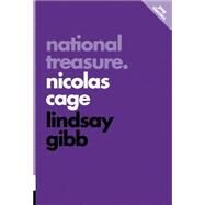 National Treasure Nicolas Cage by Gibb, Lindsay, 9781770412361