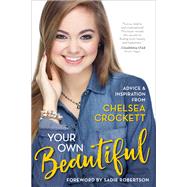 Your Own Beautiful by Crockett, Chelsea, 9780310762362