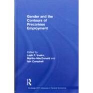 Gender and the Contours of Precarious Employment by Vosko; Leah, 9780415492362
