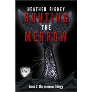 Hunting the Merrow by Rigney, Heather, 9781519102362