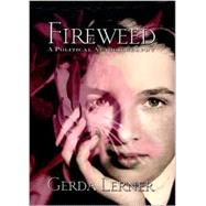 Fireweed by Lerner, Gerda, 9781592132362
