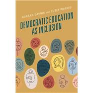 Democratic Education as Inclusion by Davids, Nuraan; Waghid, Yusef, 9781793652362