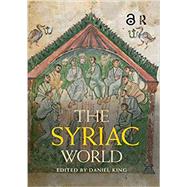 The Syriac World by Daniel King, 9780367732363