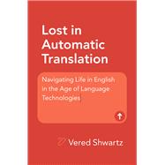 Lost in Automatic Translation by Vered Shwartz, 9781009552363