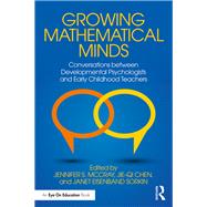 Growing Mathematical Minds by Mccray, Jennifer S.; Chen, Jie-Qi; Sorkin, Janet Eisenband, 9781138182363