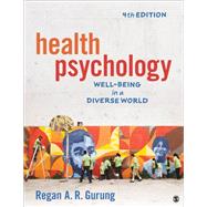 Health Psychology by Gurung, Regan A. R., 9781506392363