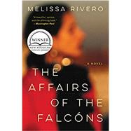 The Affairs of the Falcons by Rivero, Melissa, 9780062872364