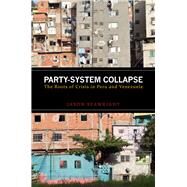 Party-System Collapse by Seawright, Jason, 9780804782364