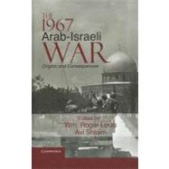 The 1967 Arab-Israeli War by Louis, Wm Roger; Shlaim, Avi, 9781107002364