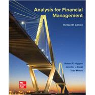 Analysis for Financial Management [Rental Edition] by Robert Higgins, 9781260772364