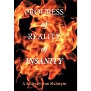Progress of Reality of Insanity by Mcintyre, Ron, 9781452072364
