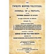 The Twelve Months Volunteer by Furber, George C., 9781479112364