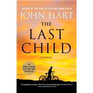 The Last Child A Novel by Hart, John, 9780312642365