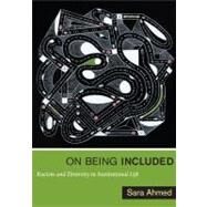 On Being Included by Ahmed, Sara, 9780822352365
