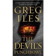 The Devil's Punchbowl A Novel by Iles, Greg, 9781668052365