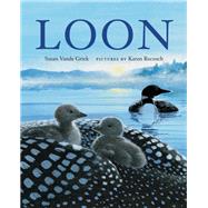 Loon by Vande Griek, Susan; Reczuck, Karen, 9781773062365