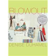 Blowout by Duhamel, Denise, 9780822962366