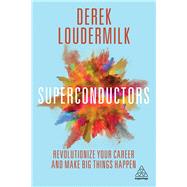 Superconductors by Loudermilk, Derek, 9780749482367
