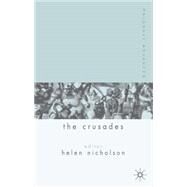 Palgrave Advances In The Crusades by Nicholson, Helen J., 9781403912367