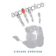 Accomplice by Corrigan, Eireann, 9780545052368