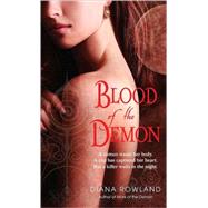Blood of the Demon by Rowland, Diana, 9780553592368
