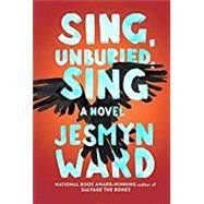 Sing, Unburied, Sing by Ward, Jesmyn, 9781432852368