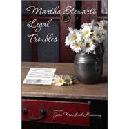 Martha Stewart's Legal Troubles by Heminway, Joan Macleod, 9781594602368