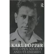 The Open Society and its Enemies by Popper,Karl, 9780415282369