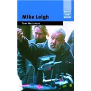 Mike Leigh by Whitehead, Tony, 9780719072369