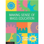 Making Sense of Mass Education by Tait, Gordon, 9781107432369