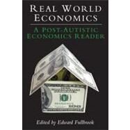 Real World Economics by Fullbrook, Edward, 9781843312369