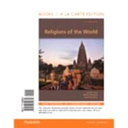 Religions of the World -- Books a la Carte by Hopfe, Lewis M.; Woodward, Mark R.; Hendrickson, Brett, 9780133852370
