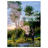 The Outdoor Kitchen Live-Fire Cooking from the Grill [A Cookbook] by Werner, Eric; Bernstein, Nils, 9780399582370